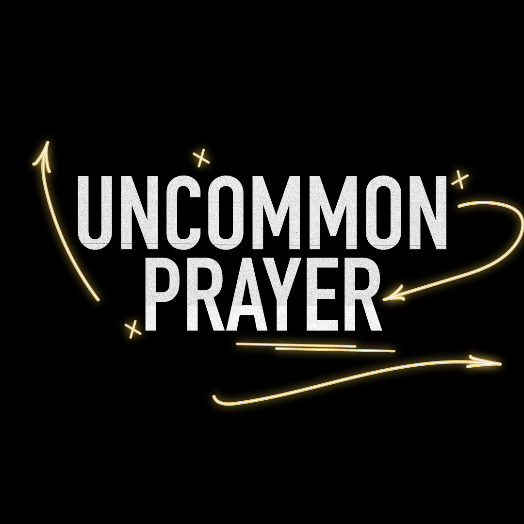 Uncommon Prayer-Digital_5 IG-English Uncommon Prayer-Digital_5 IG-English