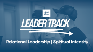 Relational Leadership – Spiritual Intensity (Leadership Cohort; Summer)